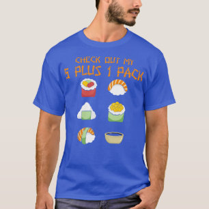 Schauen Sie sich mein Six Pack 5+1 Pack Sushi an T-Shirt