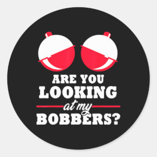 Schauen Sie sich meine Bobbers an, die gerne Fisch Runder Aufkleber