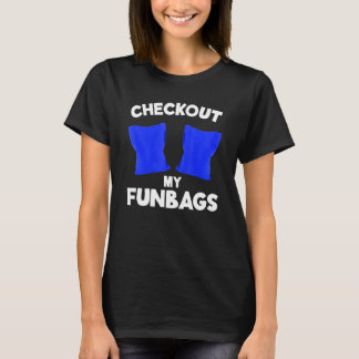 Schauen Sie sich meine lustigen Taschen Cornhole T T-Shirt