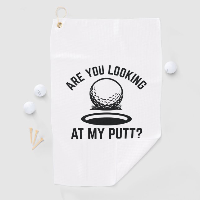 Schauen Sie sich meinen Putt an Golfhandtuch (Insitu)