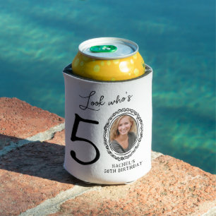 Schauen Sie, wer 50 Foto ist 50. Geburtstag Dosenkühler
