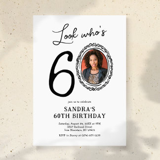 Schauen Sie, wer 60 Foto Erwachsene Geburtstag ist Einladung