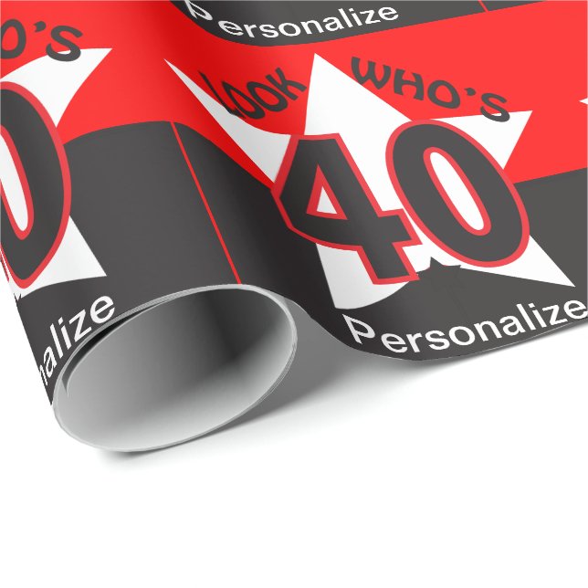 Schauen Sie, wer ist 40 - Geburtstag Geschenkpapier (Rolleneckpunkt)
