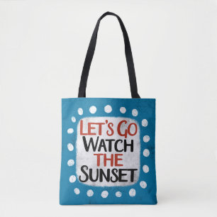 Schauen wir uns die Sonnenuntergang-Tasche an