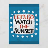 Schauen wir uns die Sunset Postkarte an