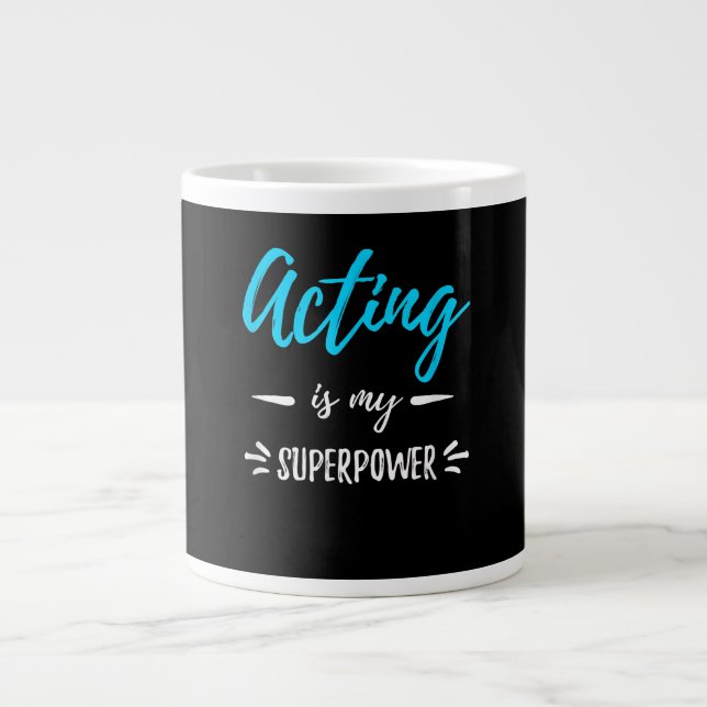 Schauspiel ist meine Schauspielerin oder Schauspie Jumbo-Tasse (Vorderseite)