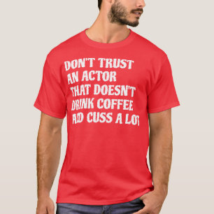 Schauspieler, die Kaffee trinken, viel 1 T-Shirt