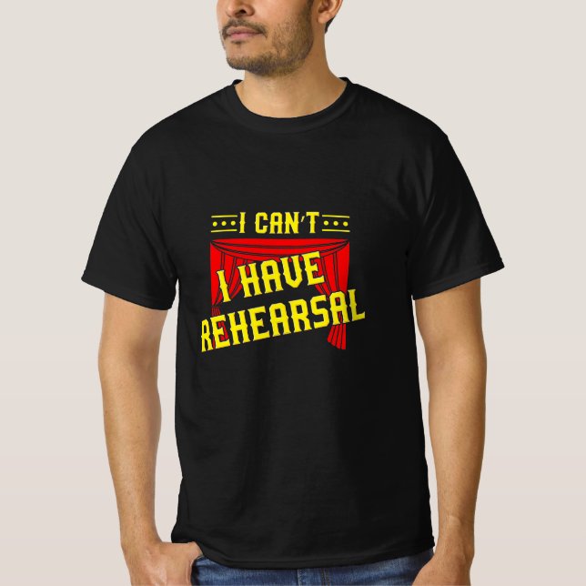 Schauspieler haben Probe T-Shirt (Vorderseite)