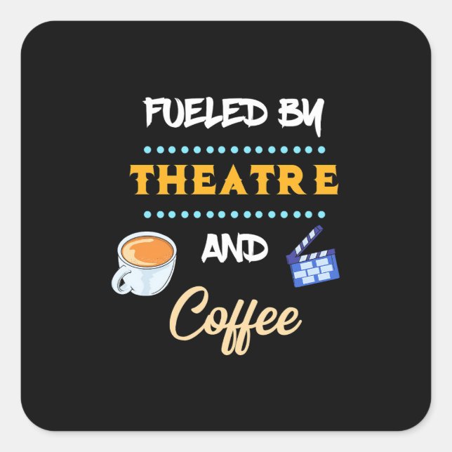 Schauspieler mit Theaterkaffee Quadratischer Aufkleber (Vorderseite)