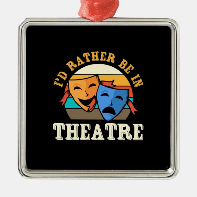 Schauspieler wären eher im Theater Ornament Aus Metall (Vorne)