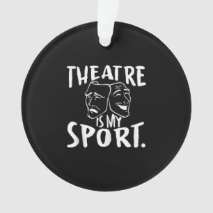 Schauspielerin ist meine Schauspielerin Musical Br Ornament