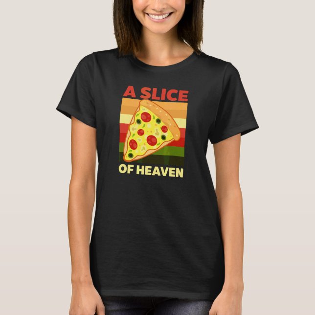 Scheibe des Himmels Spaß Pizza 1 T-Shirt (Vorderseite)
