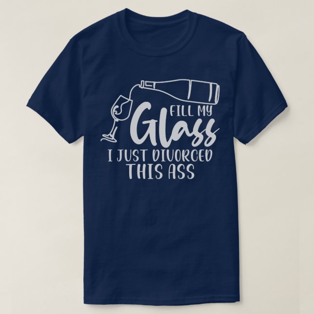 Scheidung feiert Beziehung Glass Win T-Shirt (Design vorne)