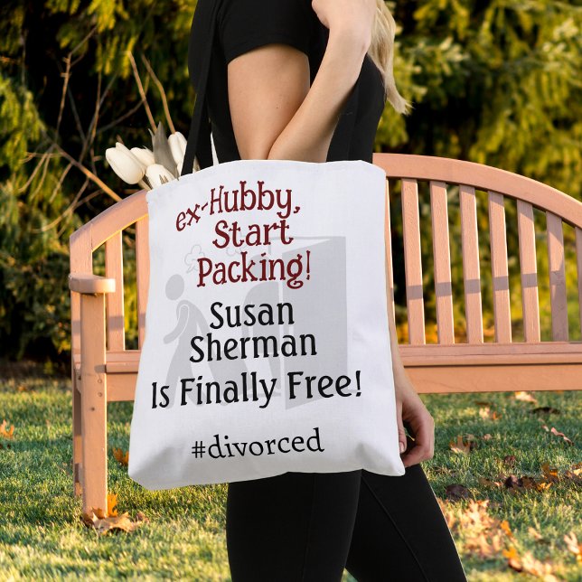 Scheidung Party Celebration Ex Hubby Start Packing (Celebrate her Divorce with a custom "ex-Hubby, Start Packing!" tote bag and themed party!)