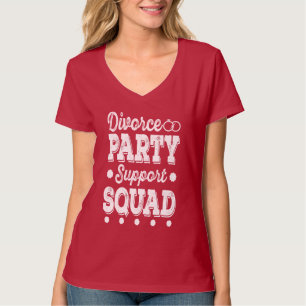Scheidung Party Squad Geschenkidee Spaß Neu geschi T-Shirt