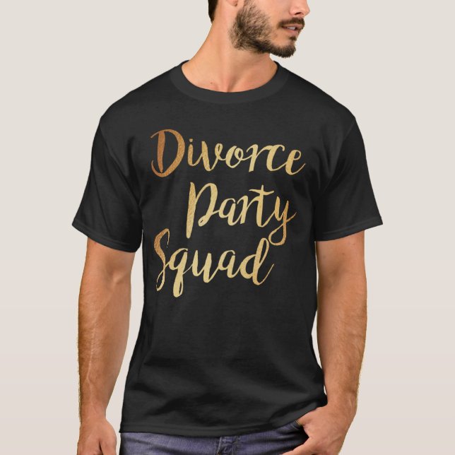 Scheidung Party Squad Scheidung Ende der Ehe Party T-Shirt (Vorderseite)