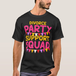 Scheidung Unterstützung Ehe Trennung Scheidung T-Shirt