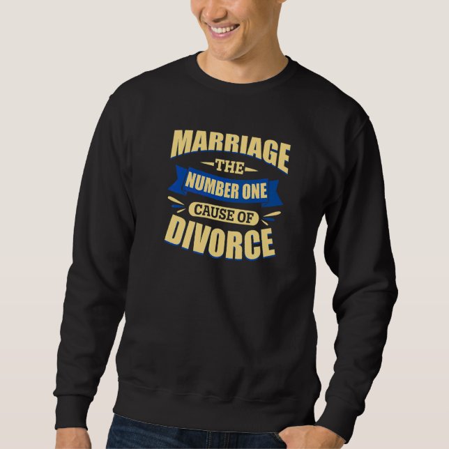 Scheidungsfeier Ex-Ehefrau Ehemann Sweatshirt (Vorderseite)