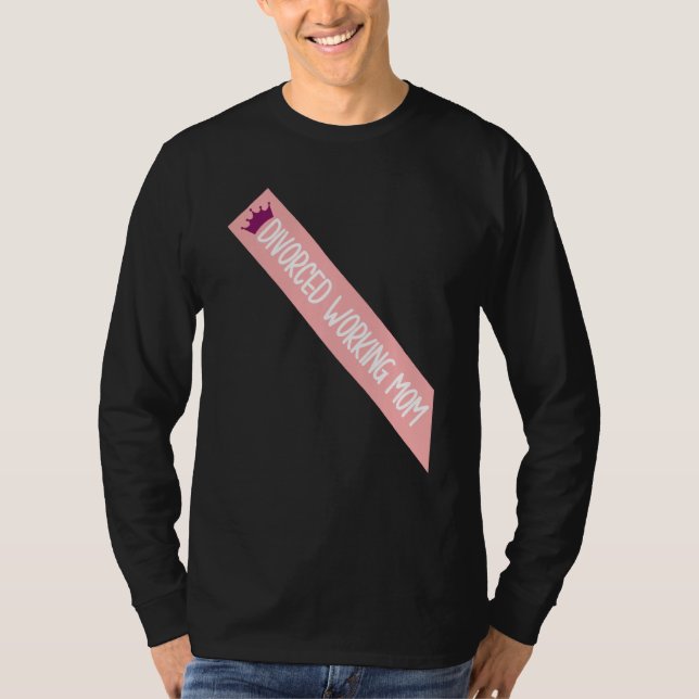 Scheidungsurteil der Mama Meme Funny Sash T-Shirt (Vorderseite)