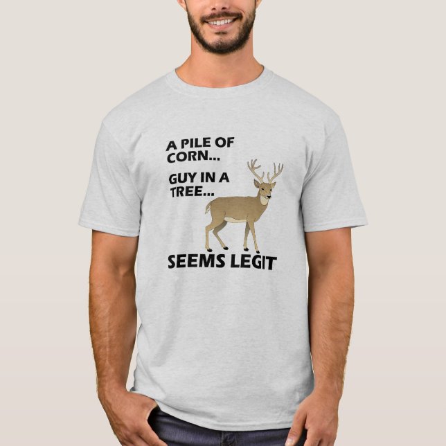 Scheint Legit Funny Hunting Tshirt (Vorderseite)