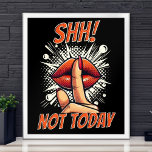 Scheiße! Nicht heute - Schwarz - Mauer Poster<br><div class="desc">Machen Sie eine mutige Aussage in Ihrem Raum mit unserem 'Shh! Nicht das Poster von heute! Mit seinem dynamischen Comic-Buchdesign besticht dieses Poster durch lebhafte Farben und eine spielerische, aber auch durchsetzungsstarke Botschaft. 🌺 perfekt, um jedem Zimmer eine Touch Persönlichkeit hinzuzufügen, dient dieses Poster als Erinnerung, die manchmal nur eine...</div>