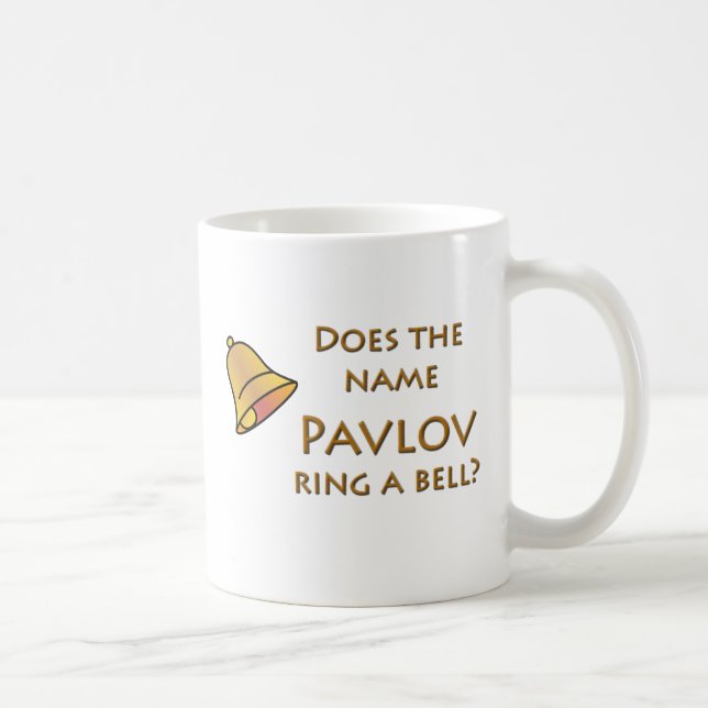 Schellt das Namenspawlow eine Bell? Tasse (Rechts)