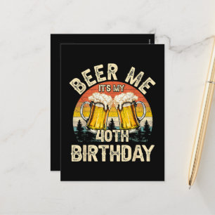 Schenk mir ein Bier, ich habe meinen 40. Geburtsta Feiertagspostkarte