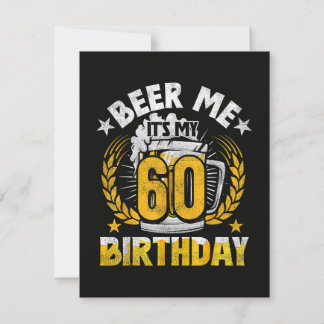 Schenk mir ein Bier, ich habe meinen 60. Geburtsta Einladung