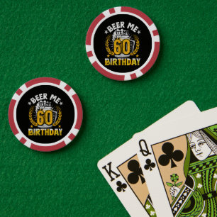 Schenk mir ein Bier, ich habe meinen 60. Geburtsta Pokerchips