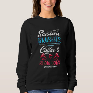 Schere Brushs Coffee Friseur Friseur Stylist Sweatshirt