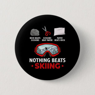 Schere, Stein, Papier Nichts schlägt Skifahren Button