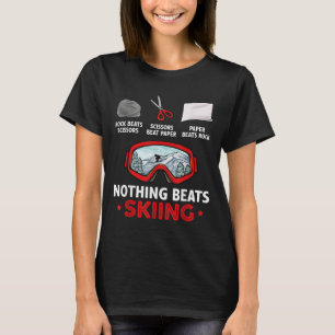Schere, Stein, Papier Nichts schlägt Skifahren  T-Shirt