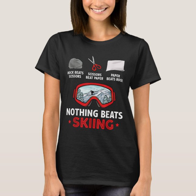 Schere, Stein, Papier Nichts schlägt Skifahren  T-Shirt (Vorderseite)
