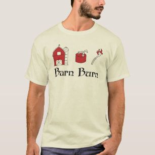 Scheunen-Brand T-Shirt