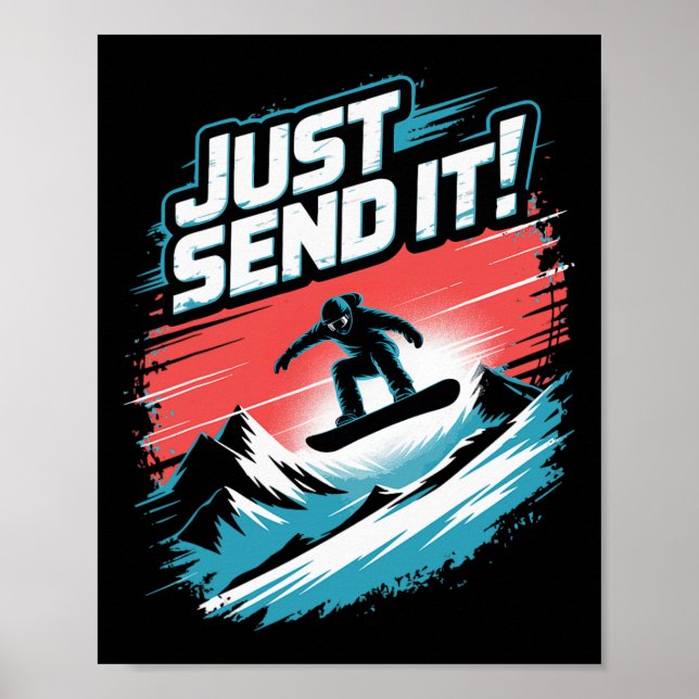 Schick es einfach! Snowboarden Poster (Vorne)