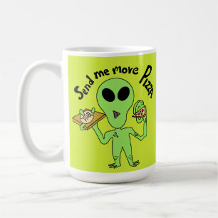 schick mir mehr Pizza ufo Kaffeetasse