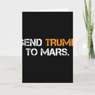 Schick Trump zum Mars Karte