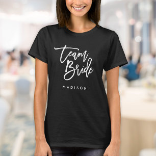 Schicke Trendige Bürste Weiße Schrift Team Braut T-Shirt