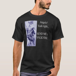Schicken Sie mir ein Valkyrie T-Shirt