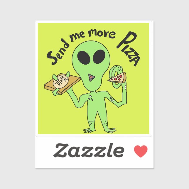 schicken Sie mir mehr Pizza ufo Aufkleber (Blatt)