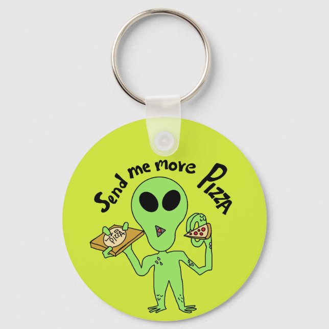 schicken Sie mir mehr Pizza ufo Schlüsselanhänger (Vorderseite)