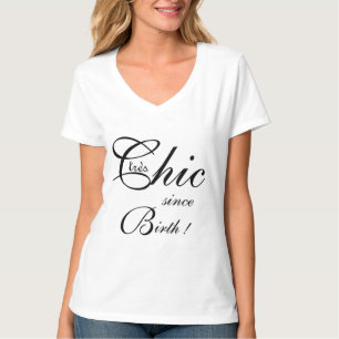 SCHICKES T_ " tres Chic seit Geburt! "_BLACK/WHITE T-Shirt
