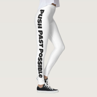 Schiebe das Mögliche hinter dir Leggings
