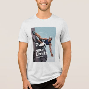 Schieben Sie Ihre Grenzen. Tri-Blend Shirt