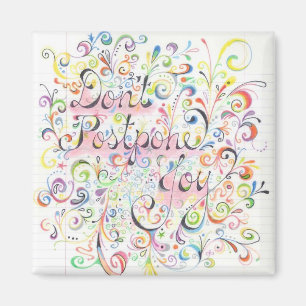 Schieben Sie nicht Freude-Magneten hinaus Magnet