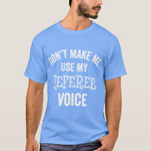 Schiedsrichter Funny Gift Ref Sporthockey Basketba T-Shirt