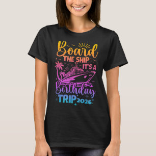 Schiff a Geburtstagsreise 2026 Kreuzfahrt-Trupp be T-Shirt