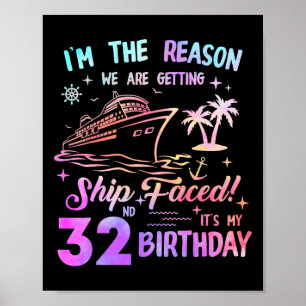 Schiff feierte 32. Geburtstags-Kreuzfahrt 32 Jahre Poster