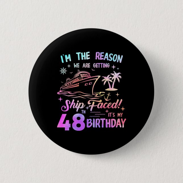 Schiff feierte 48. Geburtstag Kreuzfahrt 48 Jahre  Button (Vorderseite)
