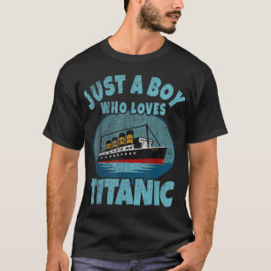 Schiff nur ein Junge, der Titanic Boat Titanic Boy T-Shirt